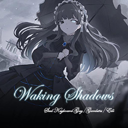 Waking Shadows